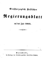 Grossherzoglich Hessisches Regierungsblatt 1851.djvu # 1
